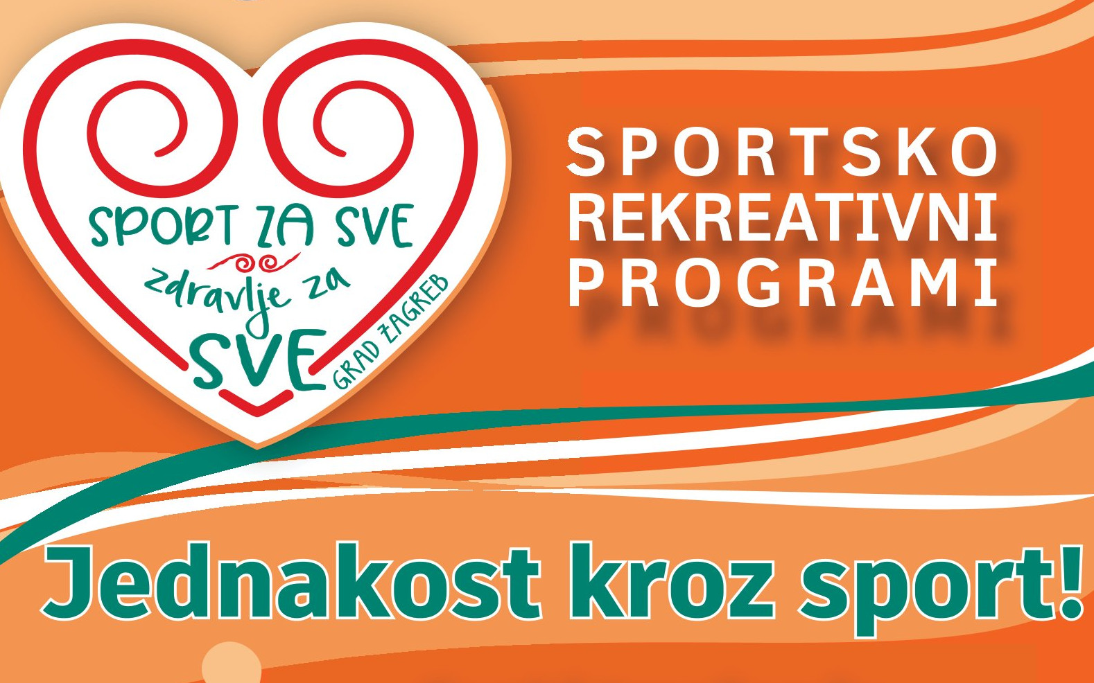 Kampanja Grada Zagreba „SPORT za sve = ZDRAVLJE za sve“