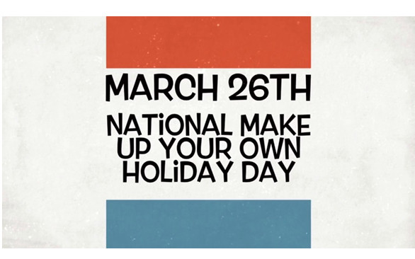 Make up your own holiday day